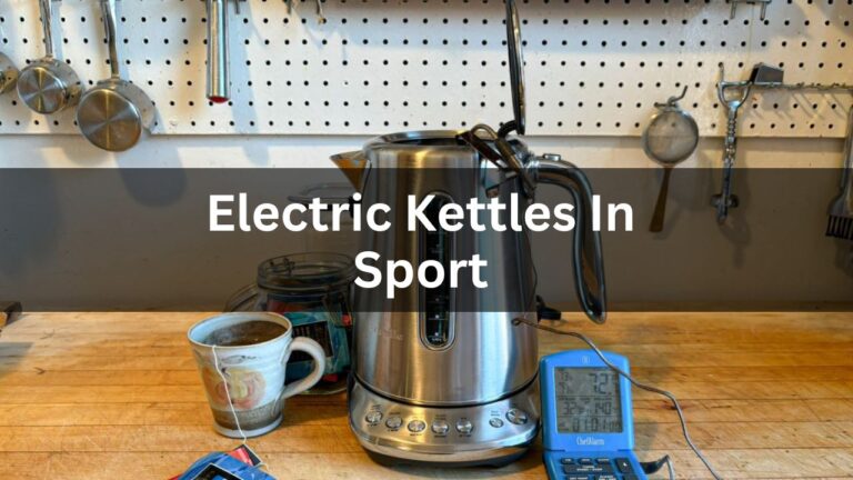 Electric Kettles in Sport To Efficient Hydration for Peak Performance